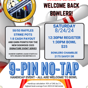 Saturday August 24, 2024 1230Registration, 130Bowl